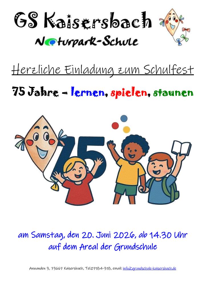 Einladungsplakat zum Schulfest mit Jubiläum 75 Jahre Grundschule Kaisersbach am 20. Juli 2026