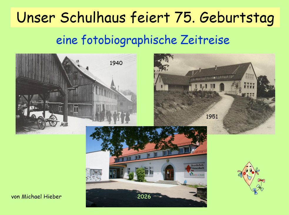 Titelbild der Präsentation über 75 Jahre Grundschule Kaisersbach